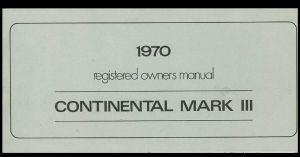 1970 Lincoln Continental Mark III Owner Manual
