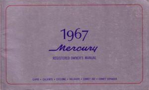 1967 Mercury Comet Caliente Comet Cyclone Owner Manual- OEM